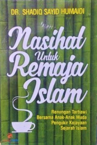 Nasihat Untuk Remaja Islam